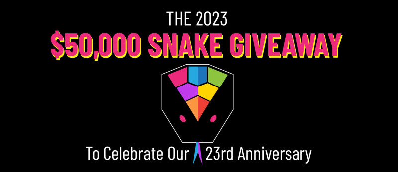 2023 Snake Giveaway 